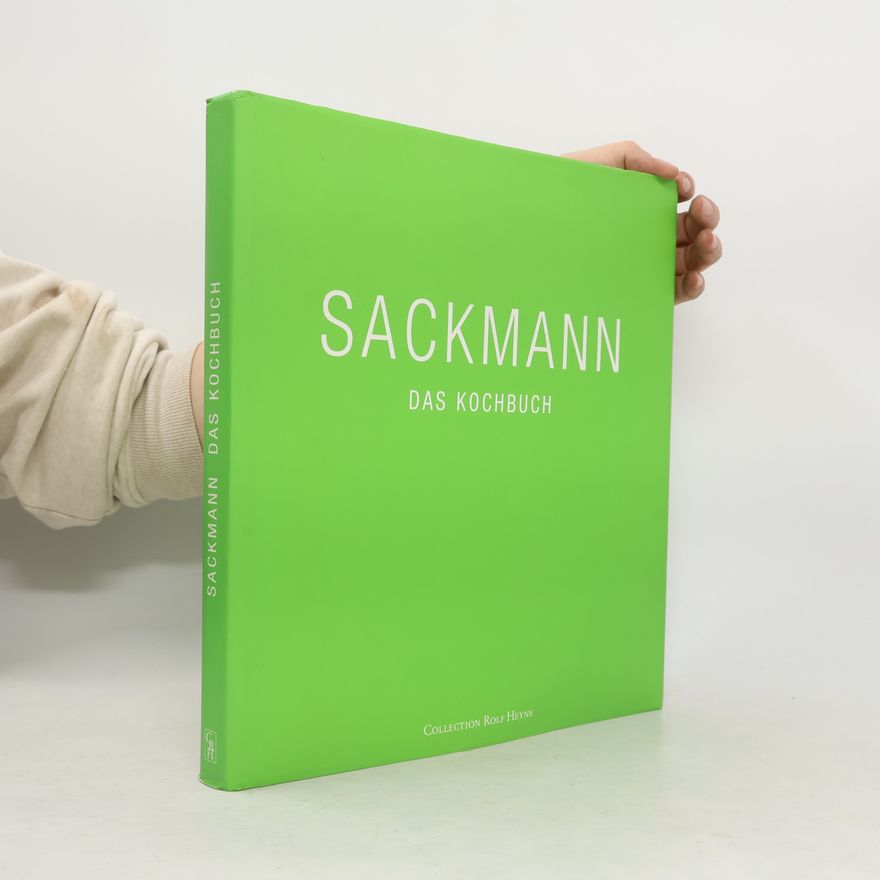 Rolf Heyne Sackmann, Das Kochbuch