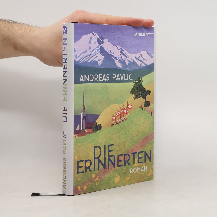 Andreas Pavlic Die Erinnerten