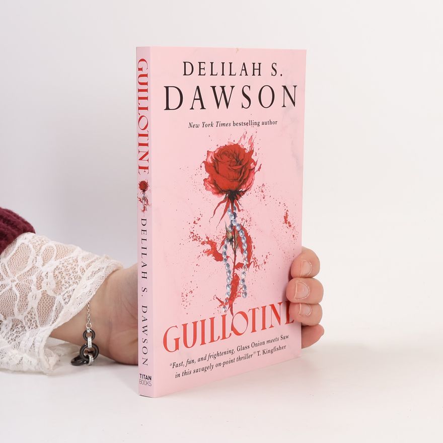 Delilah S. Dawson Guillotine