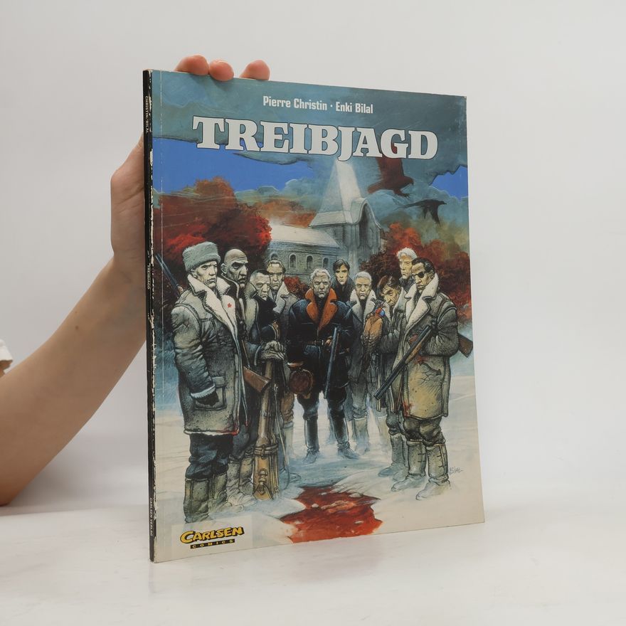 Pierre Christin Treibjagd: Erweiterte Ausgabe