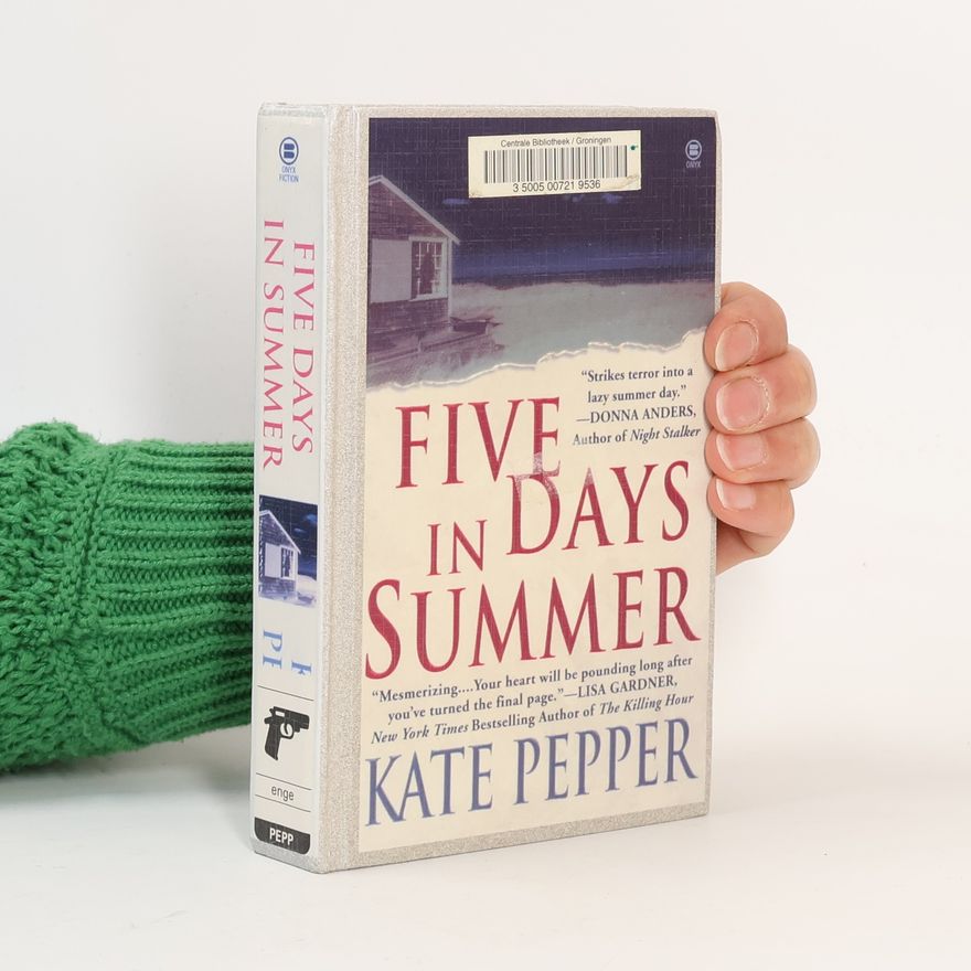 Katia Lief Five Days in Summer