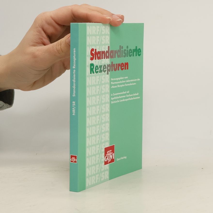 Autorenkollektiv Standardisierte Rezepturen