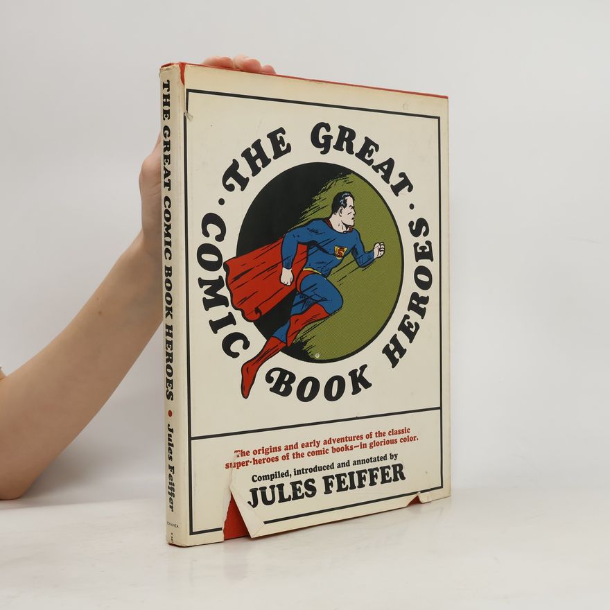 Jules Feiffer The Great Comic Book Heroes