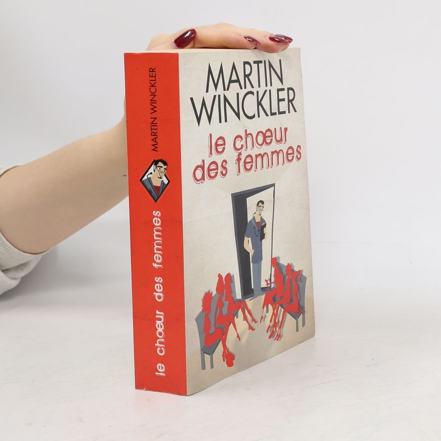Martin Winckler Le chœur des femmes