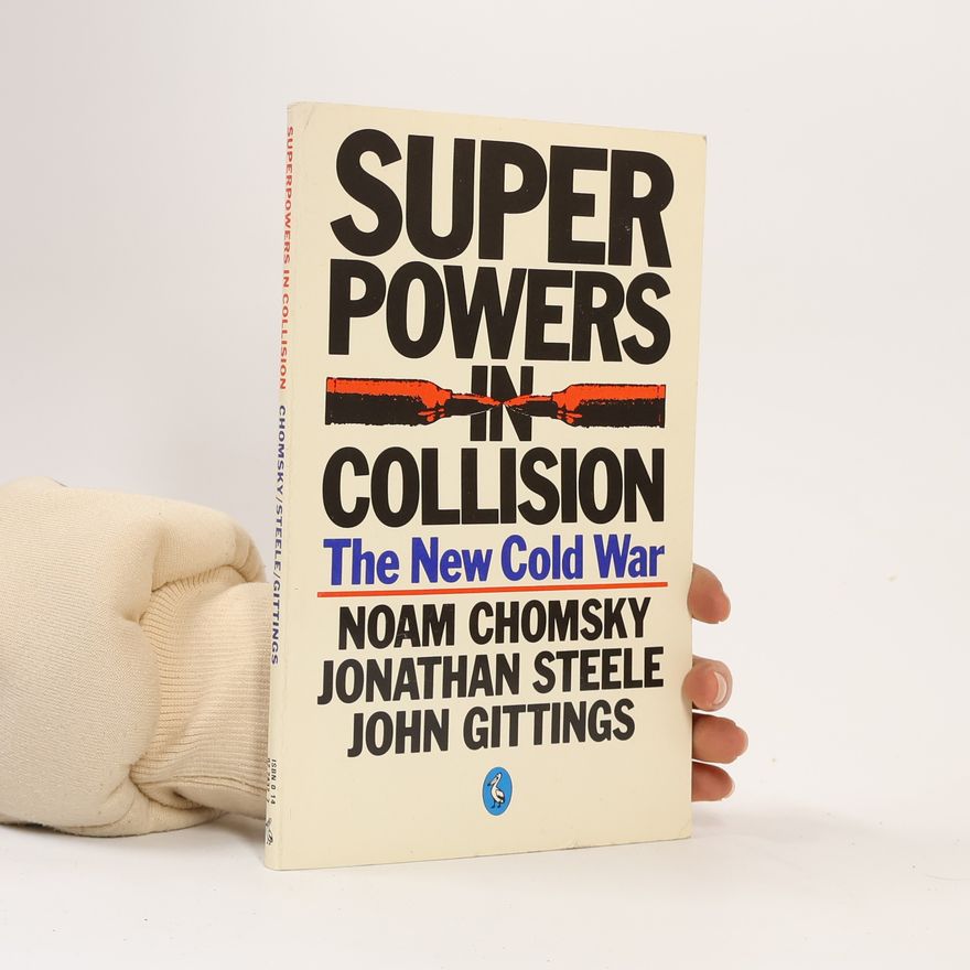 Kolektiv autorů Superpowers in Collision: The New Cold War