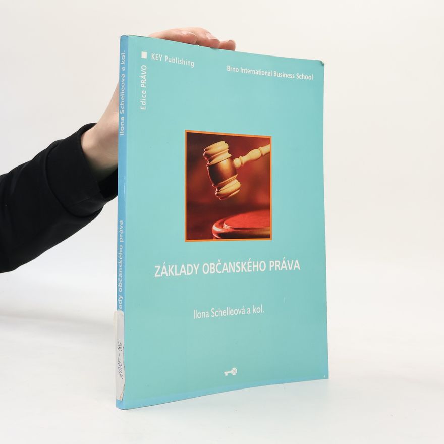 Ilona Schellová Základy občanského práva