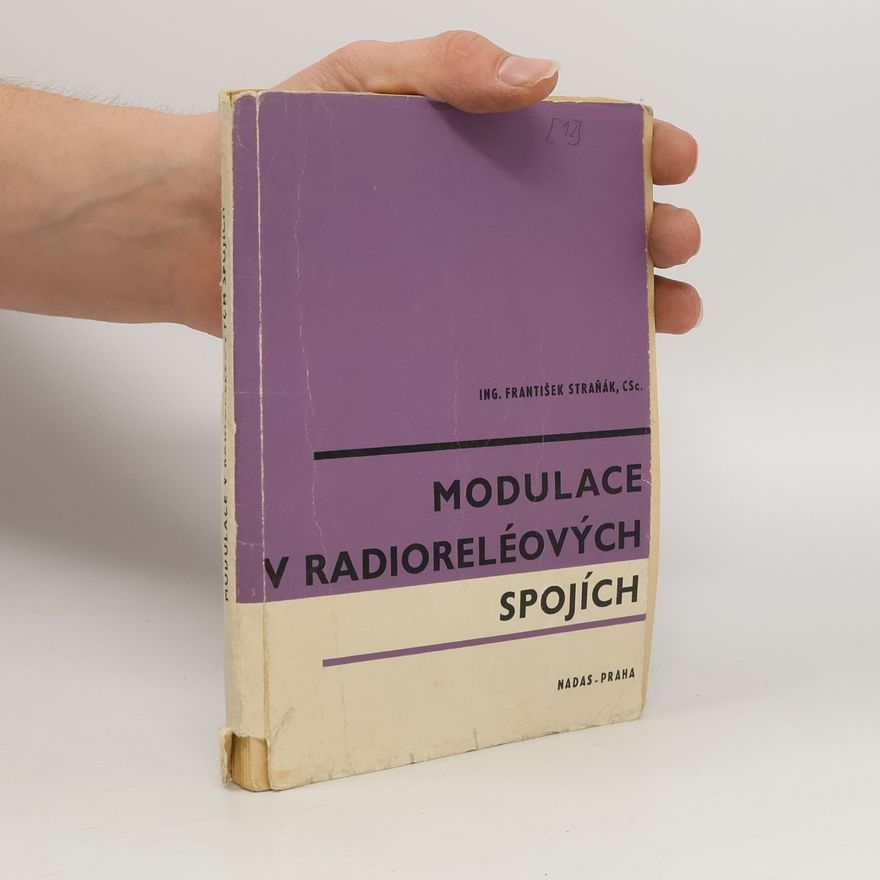František Straňák Modulace v radioreléových spojích