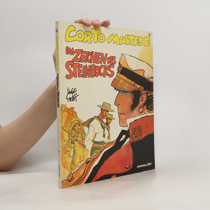 Hugo Pratt Corto Maltese, Comic Art - 3: Im Zeichen des Steinbocks