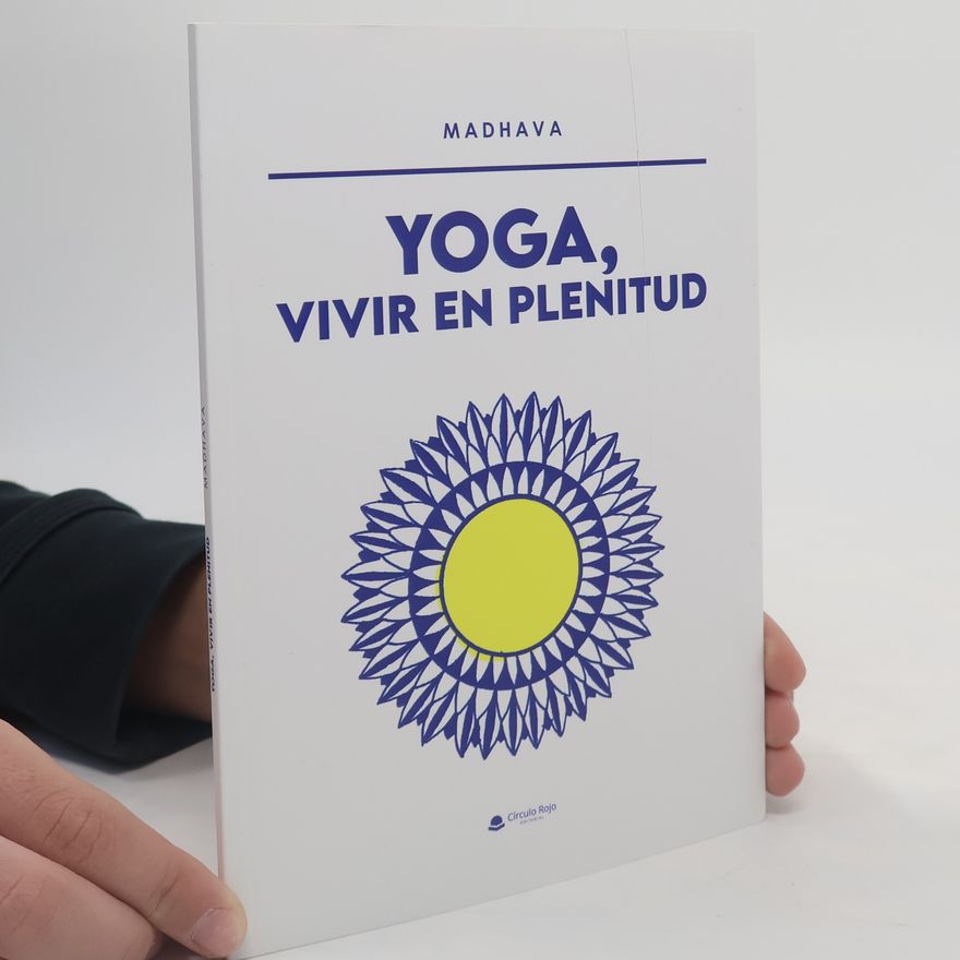 Manuel María Paz Macazaga Yoga, vivir en plenitud