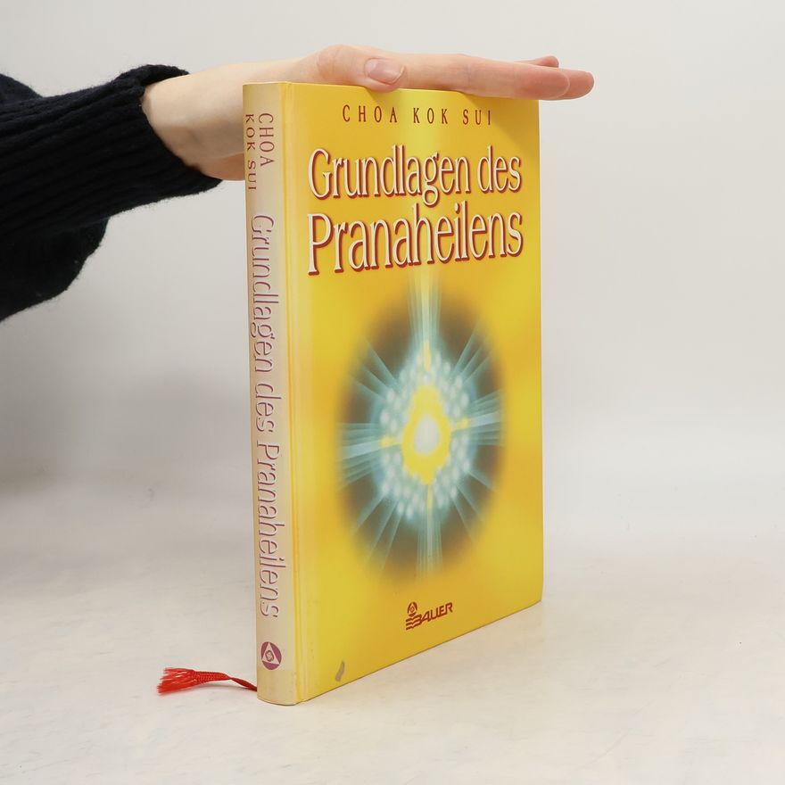 Choa Kok Sui Grundlagen des Pranaheilens
