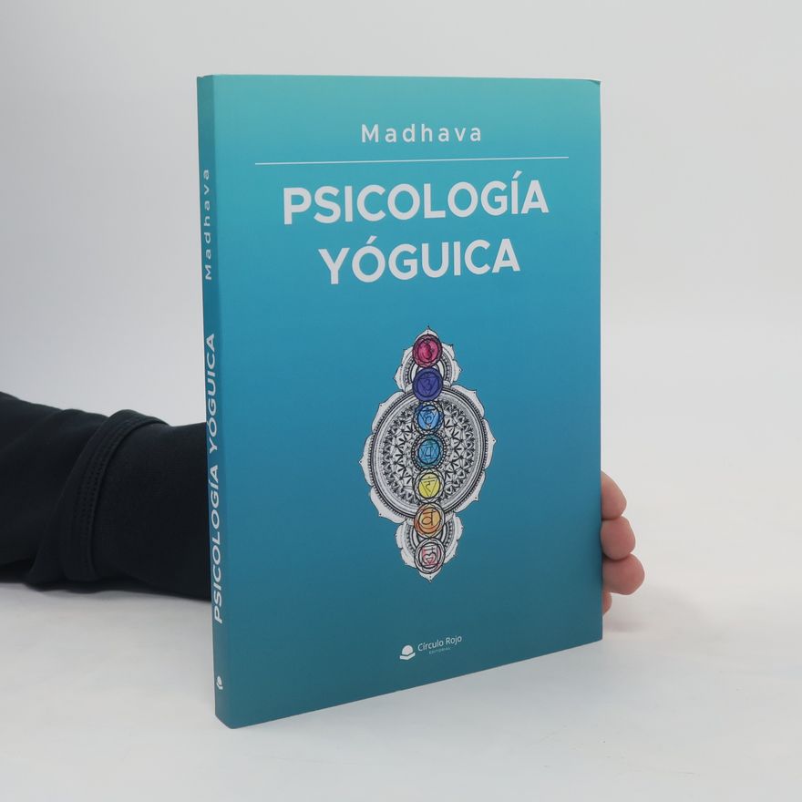 Madhava Psicología yóguica