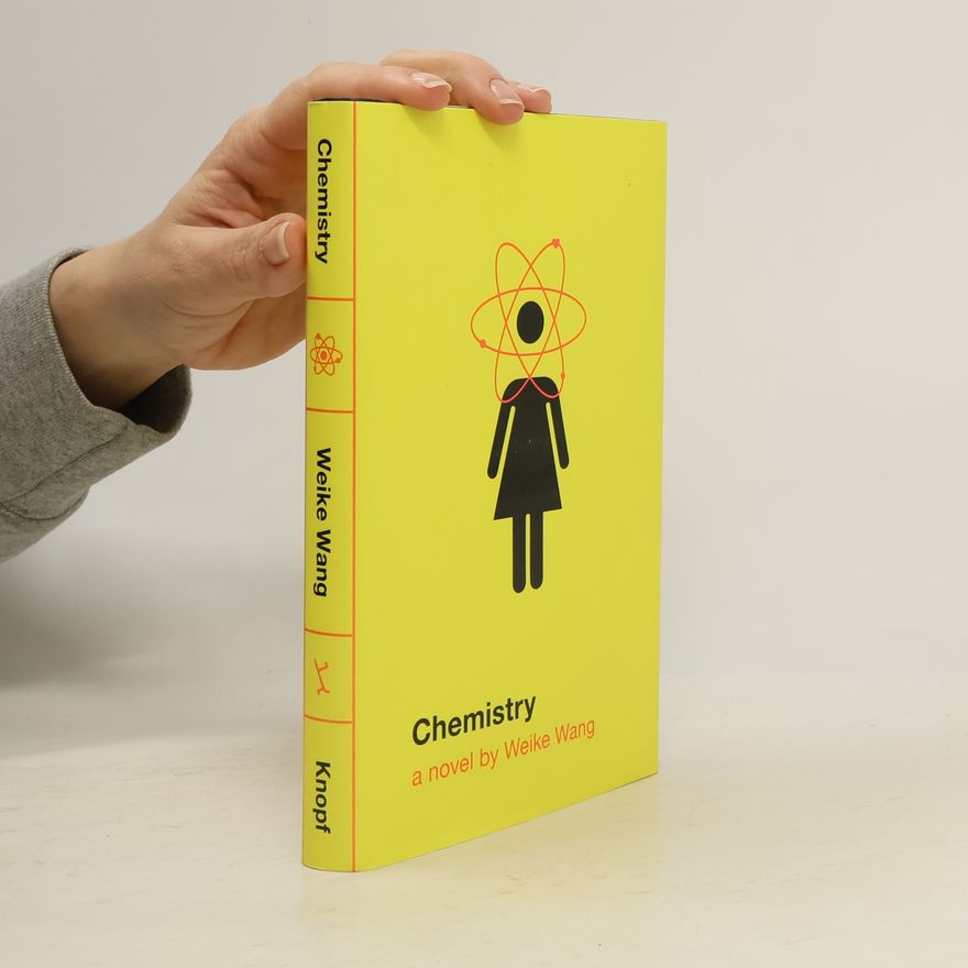 Weike Wang Chemistry