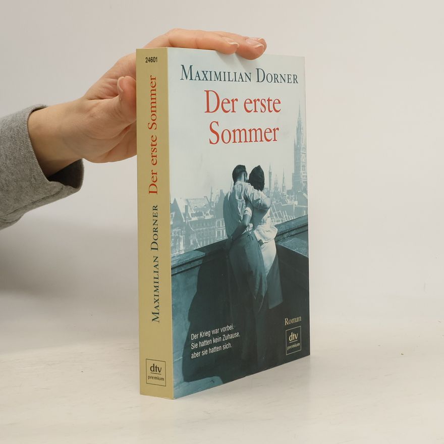 Maximilian Dorner Der erste Sommer