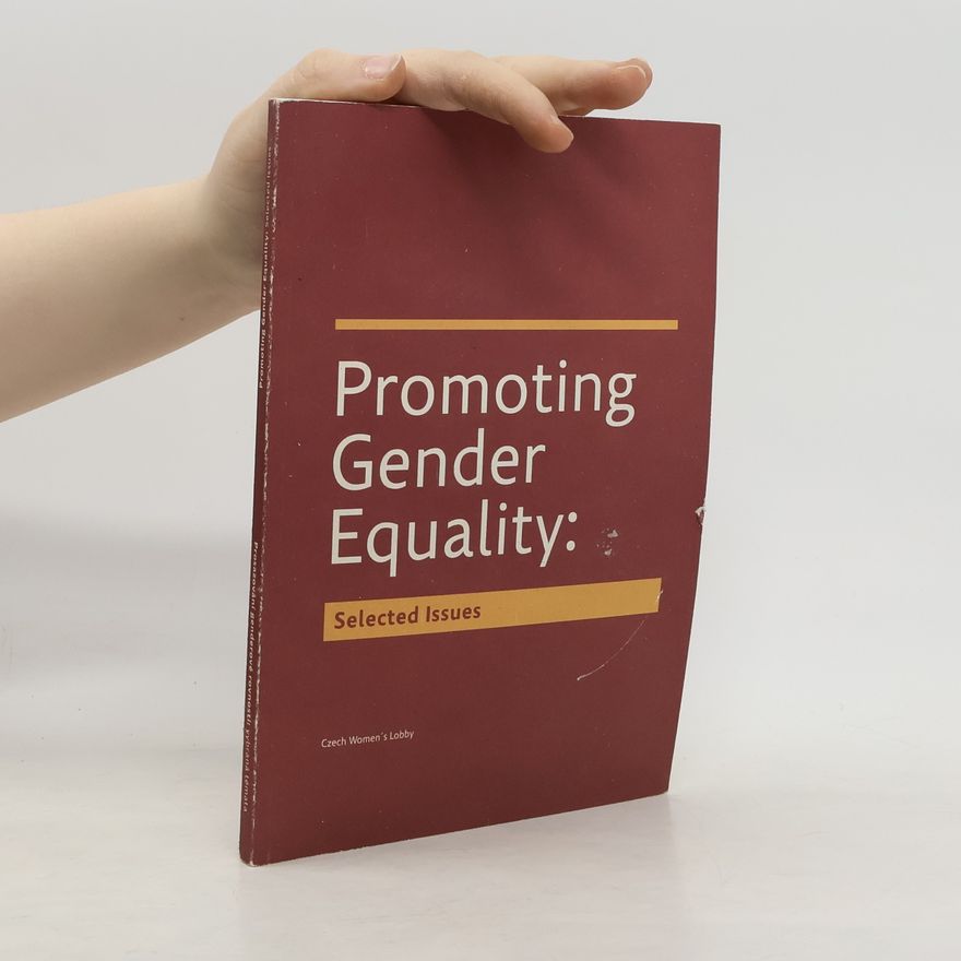 Kristýna Ciprová Promoting Gender Equality. Selected Issues