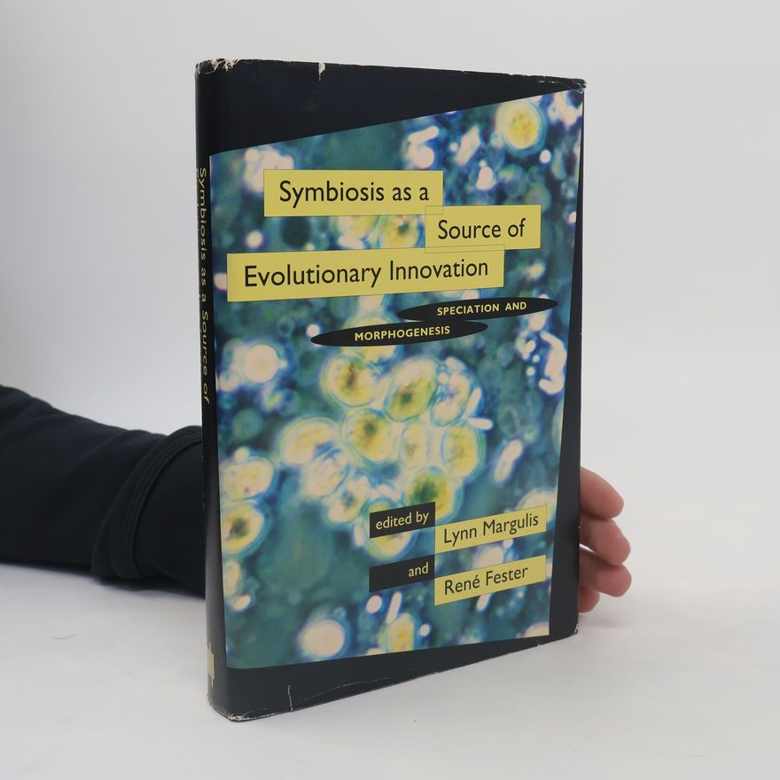 René Fester Kratz Symbiosis as a Source of Evolutionary Innovation