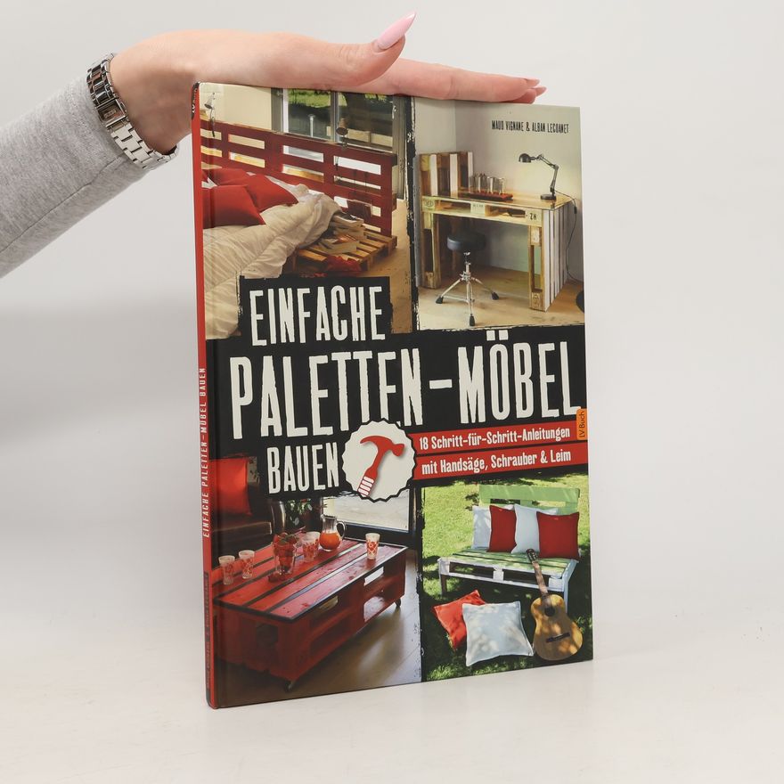 Alban Lecoanet Einfache Paletten-Möbel bauen