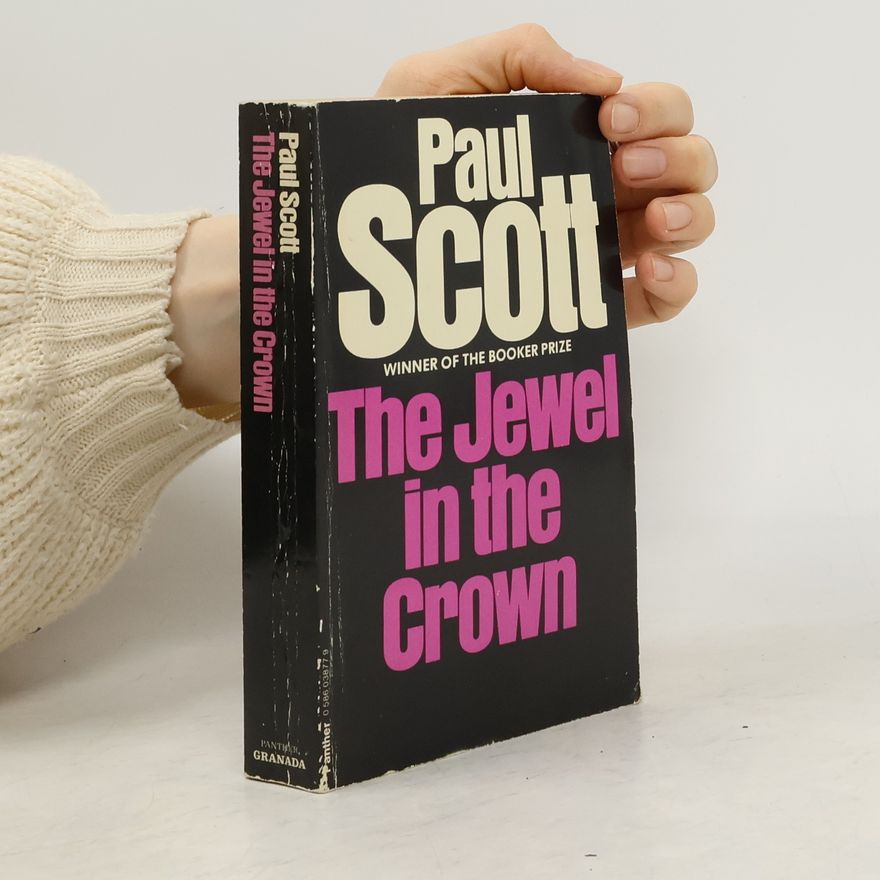 Paul Scott The Jewel in the Crown