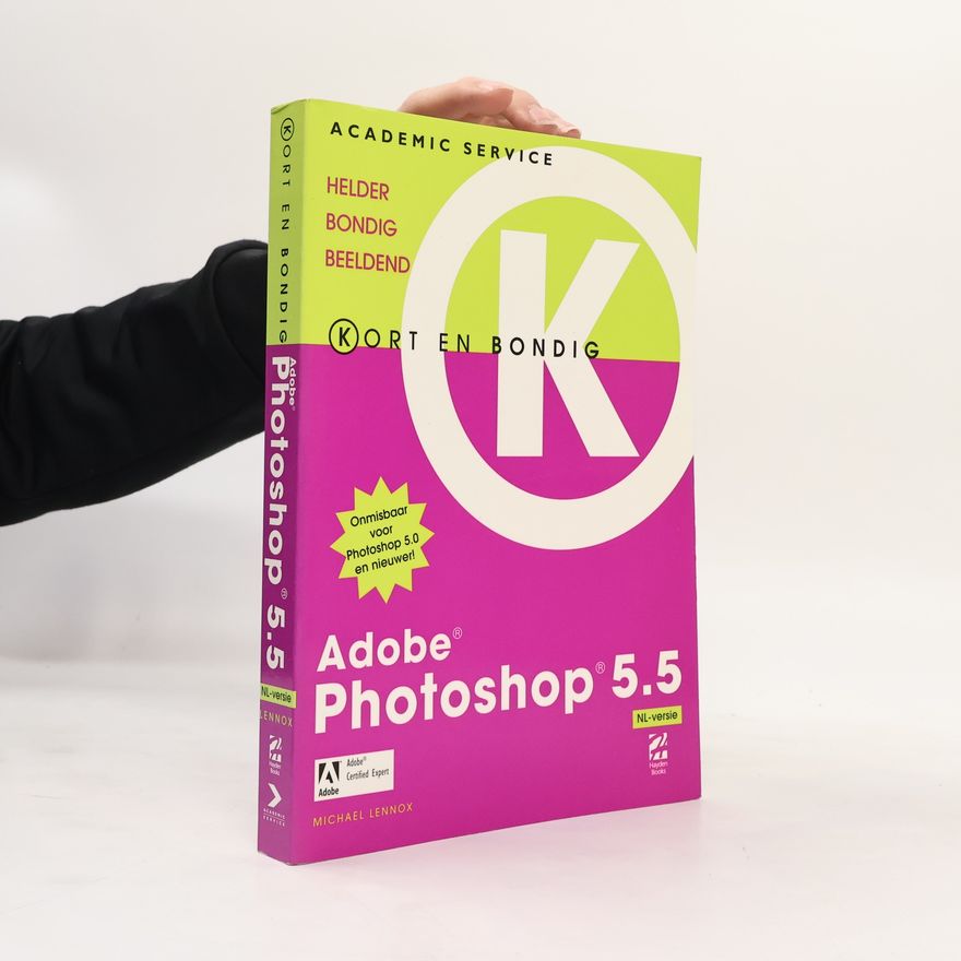 Carlo Gremmen Kort en Bondig: Adobe Photoshop 5.5