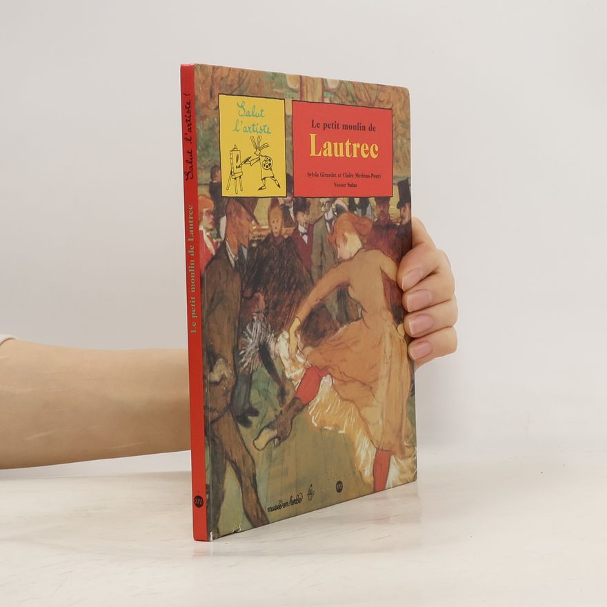 Claire Merleau-Ponty Le petit moulin de Lautrec