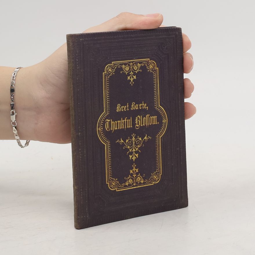 Bret Harte Thankful Blossom