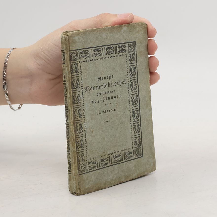 Heinrich Clauren Neueste Männerbibliothek