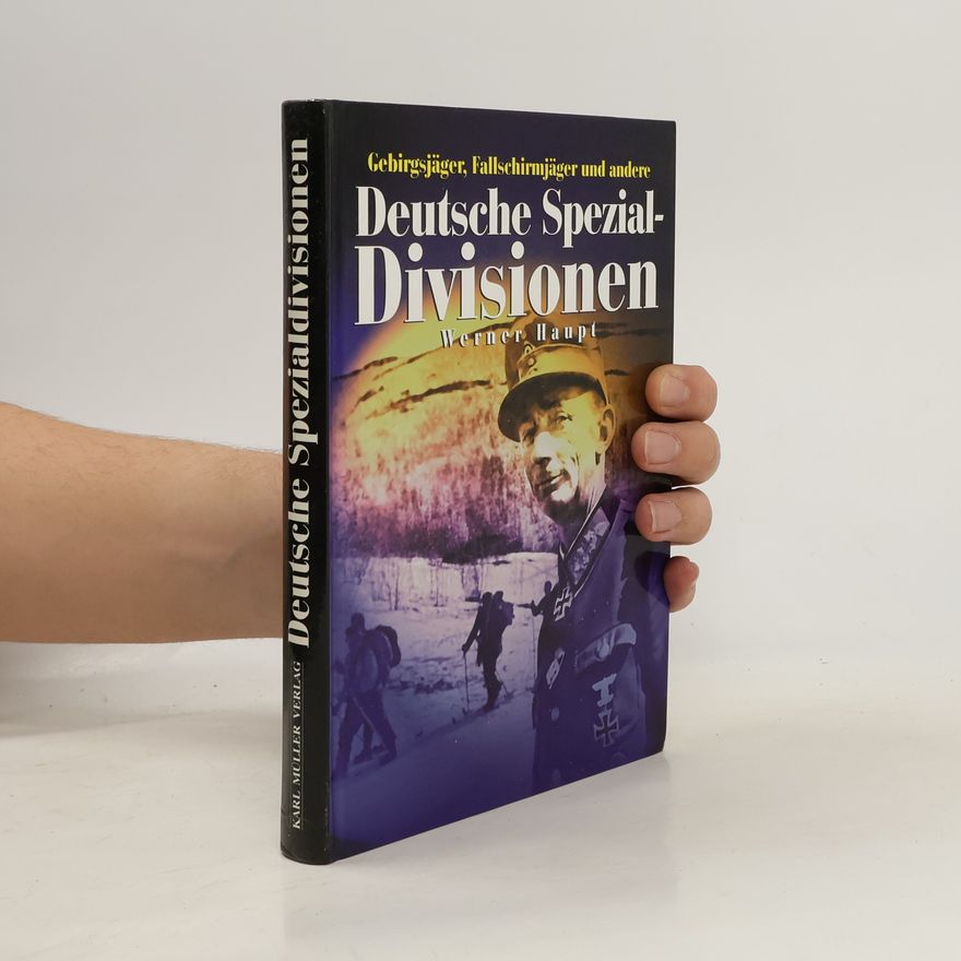 Werner Haupt Deutsche Spezialdivisionen