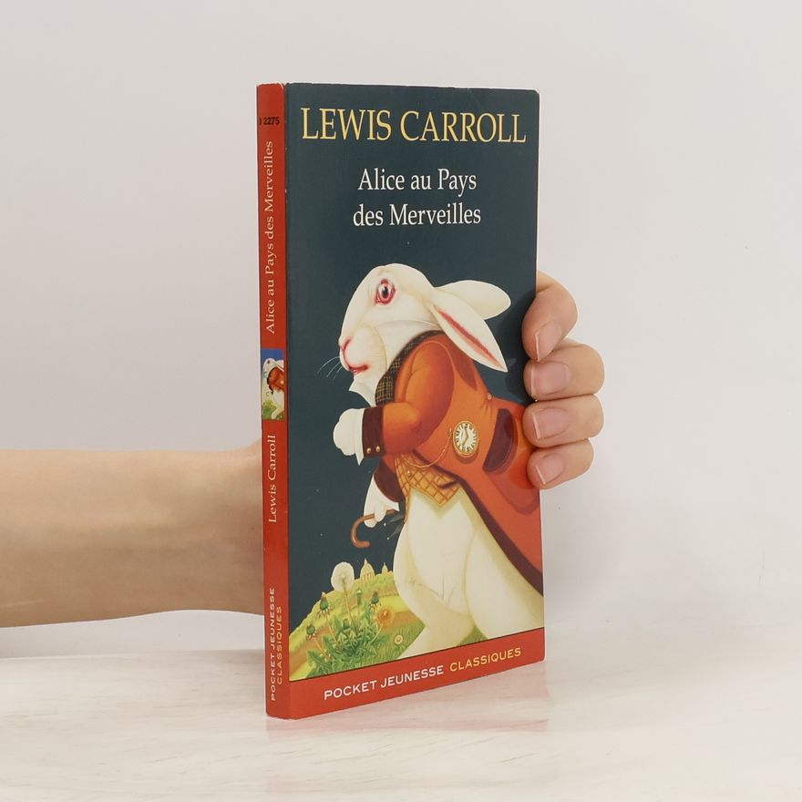 Lewis Carroll Alice Au Pays Des Merveilles