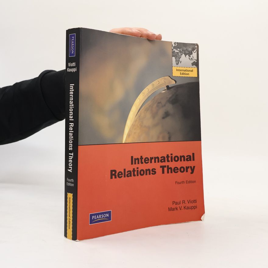 Paul R. Viotti International Relations Theory