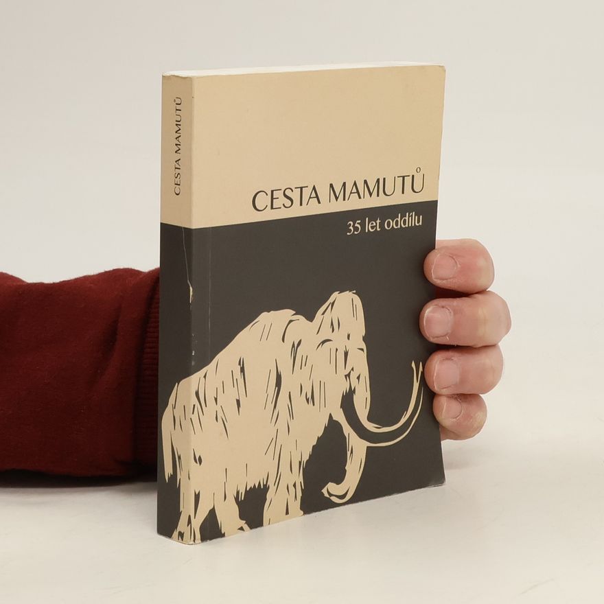 Kolektiv autorů Cesta mamutů