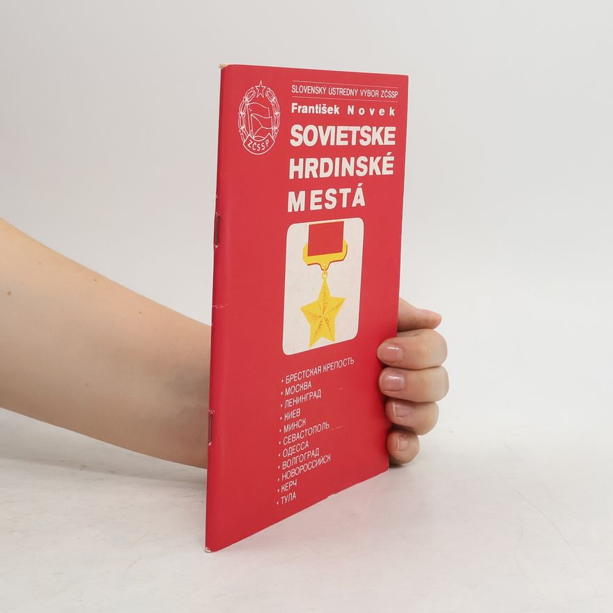 František Novek Sovietske hrdinské mestá