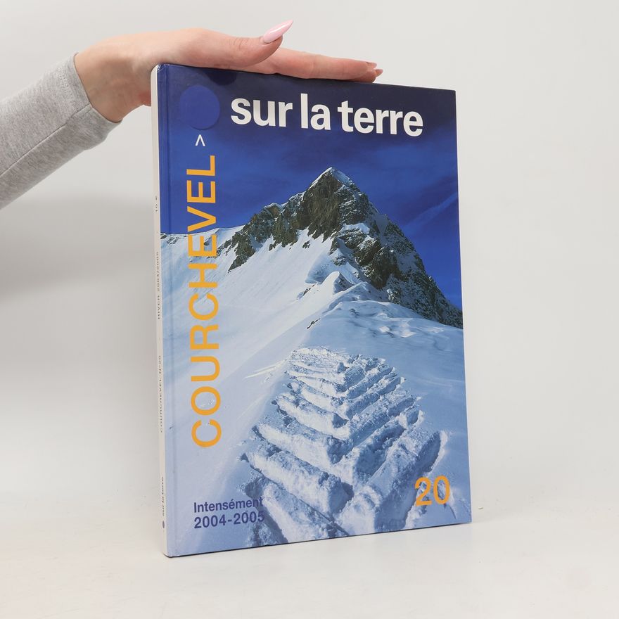 AA.VV. Courchevel 20. Sur la terre