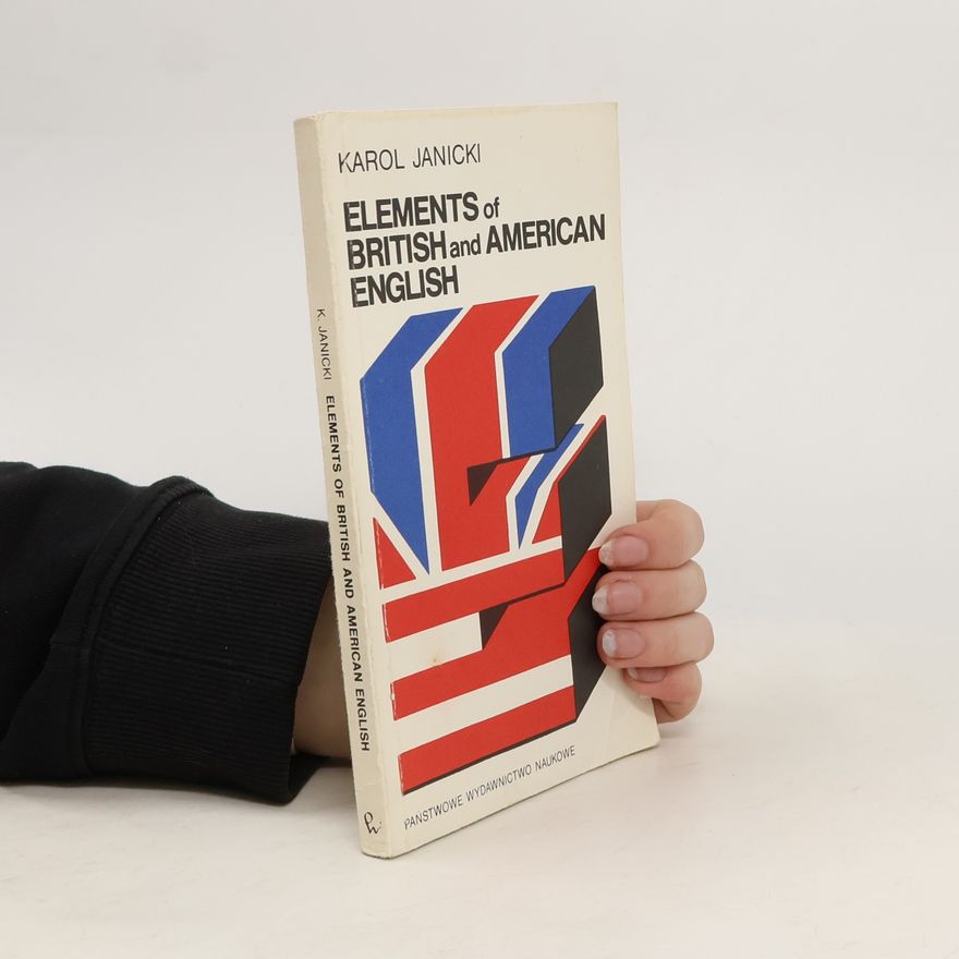 Karol Janicki Elements of British and American English