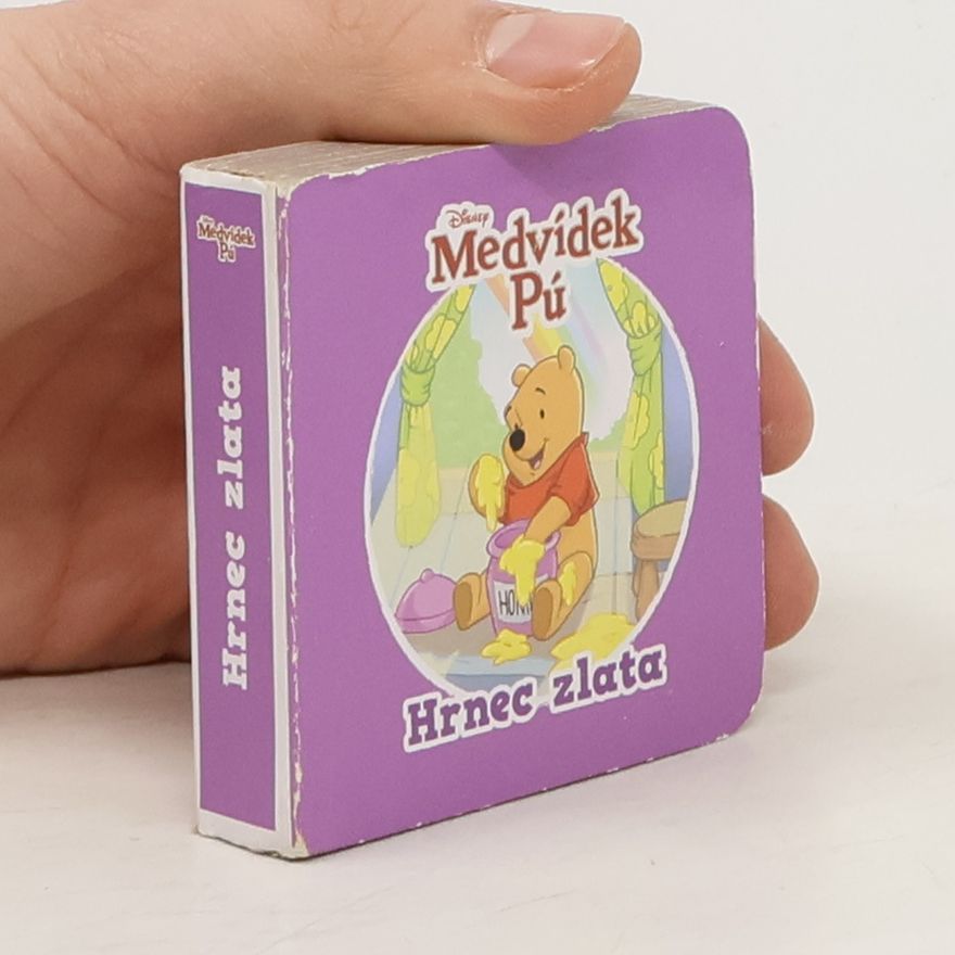 Kolektiv autorů Medvídek Pú. Hrnec zlata