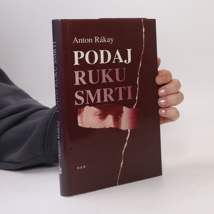 Anton Rákay Podaj ruku smrti