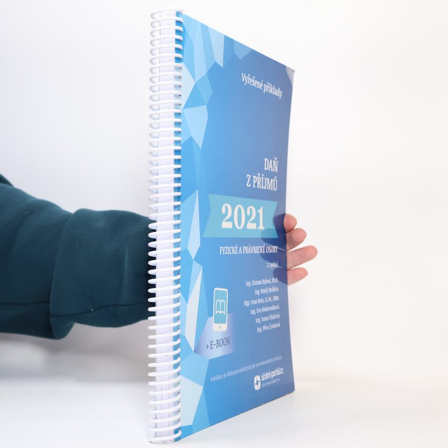 Kolektiv autorů Dan z příjmů 2021 : fyzické a právnické osoby : vyřešené příklady