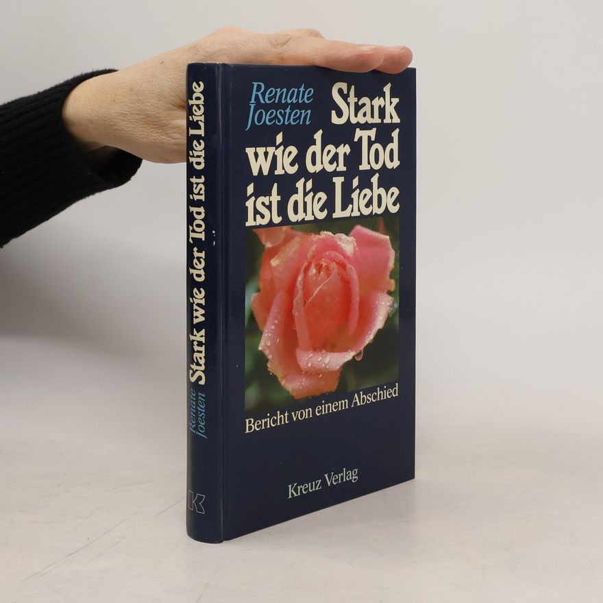 Joesten Renate Stark wie der Tod ist die Liebe