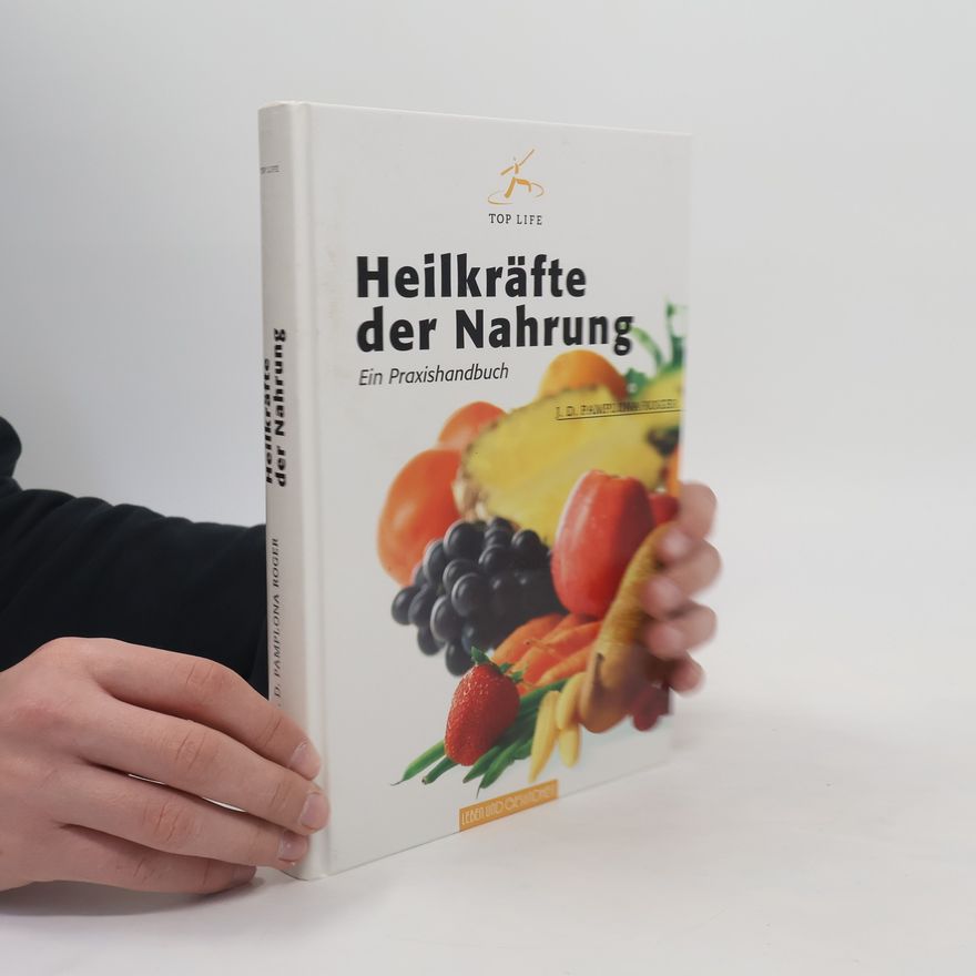 Autorenkollektiv Heilkräfte der Nahrung