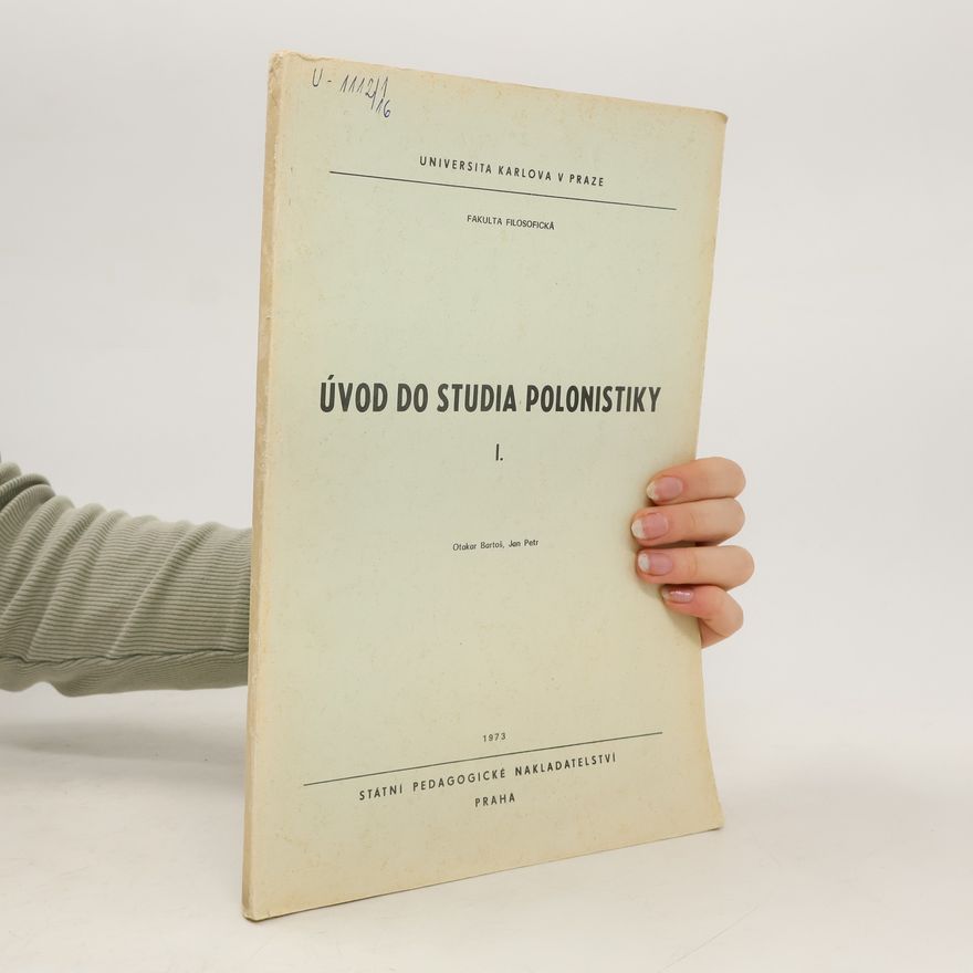 Otakar Bartoš Úvod do studia polonistiky I.