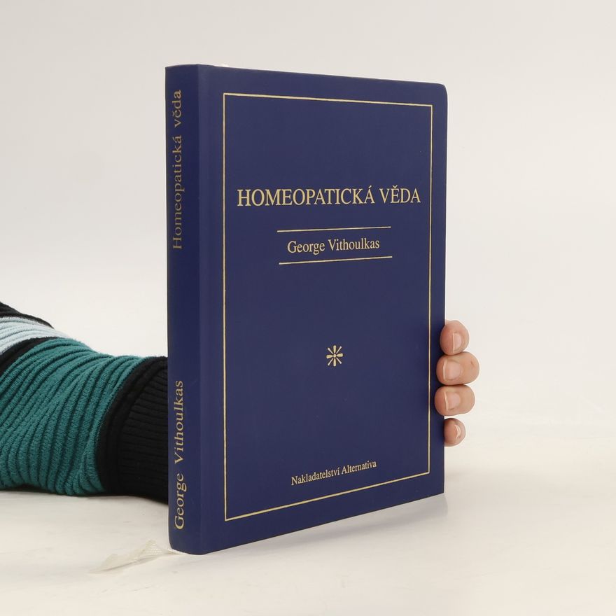 George Vithoulkas Homeopatická věda