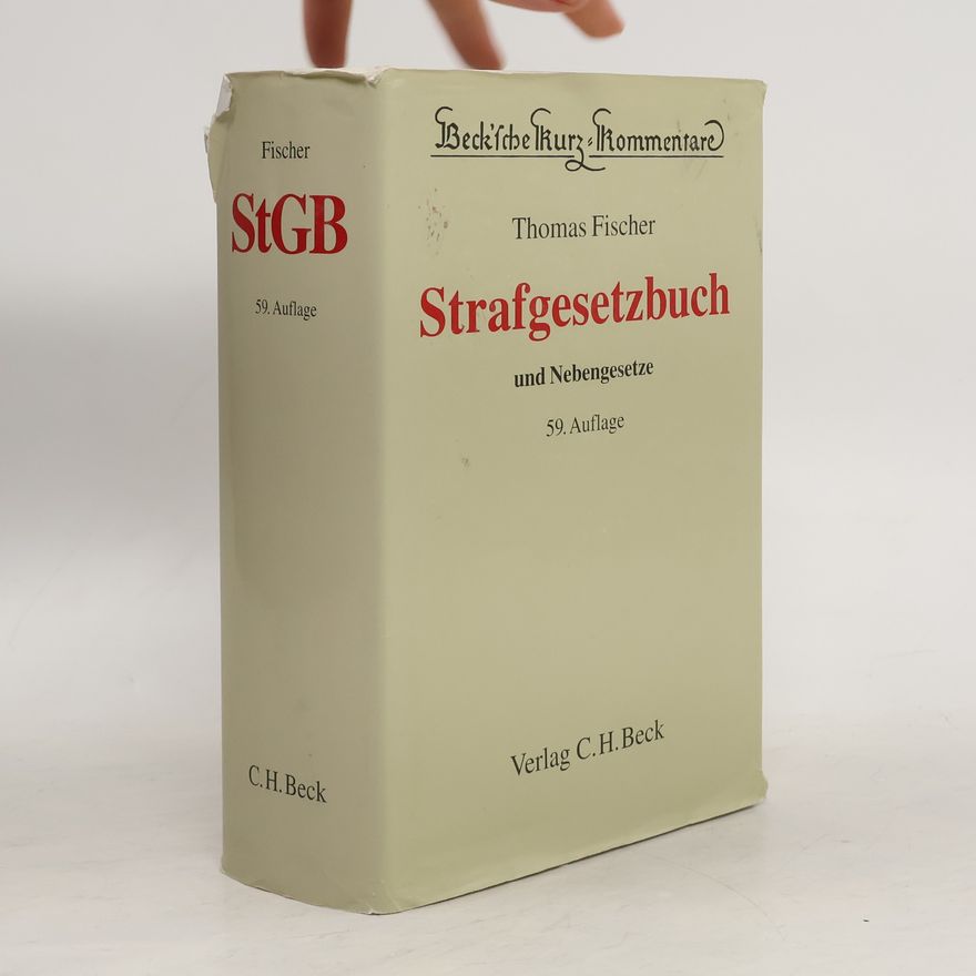 Herbert Tröndle Beck'sche Kurz-Kommentare - 10: Strafgesetzbuch und Nebengesetze - 59. Auflage, Rechtsstand