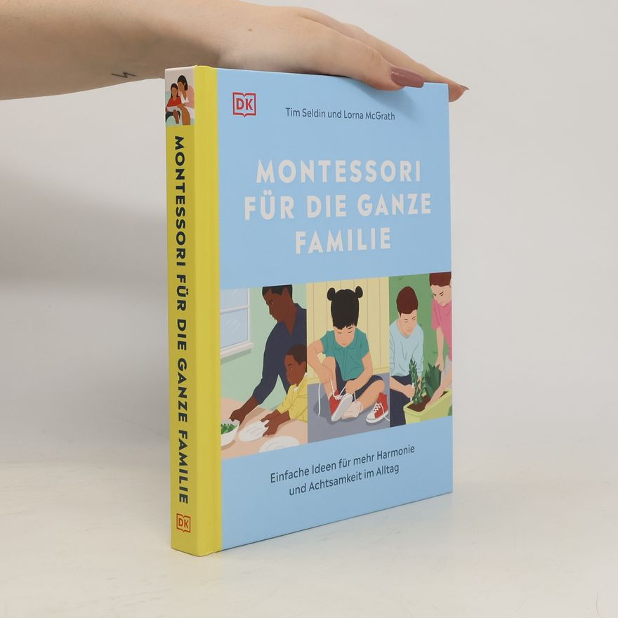 Tim Seldin Montessori für die ganze Familie