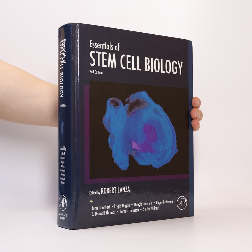 Robert Lanza Essentials of stem cell biology