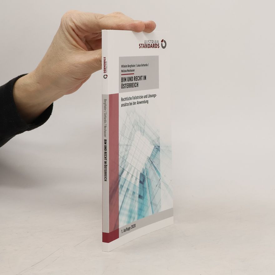 Melissa Neuhauser Building Information Modeling (BIM) und Recht in Österreich