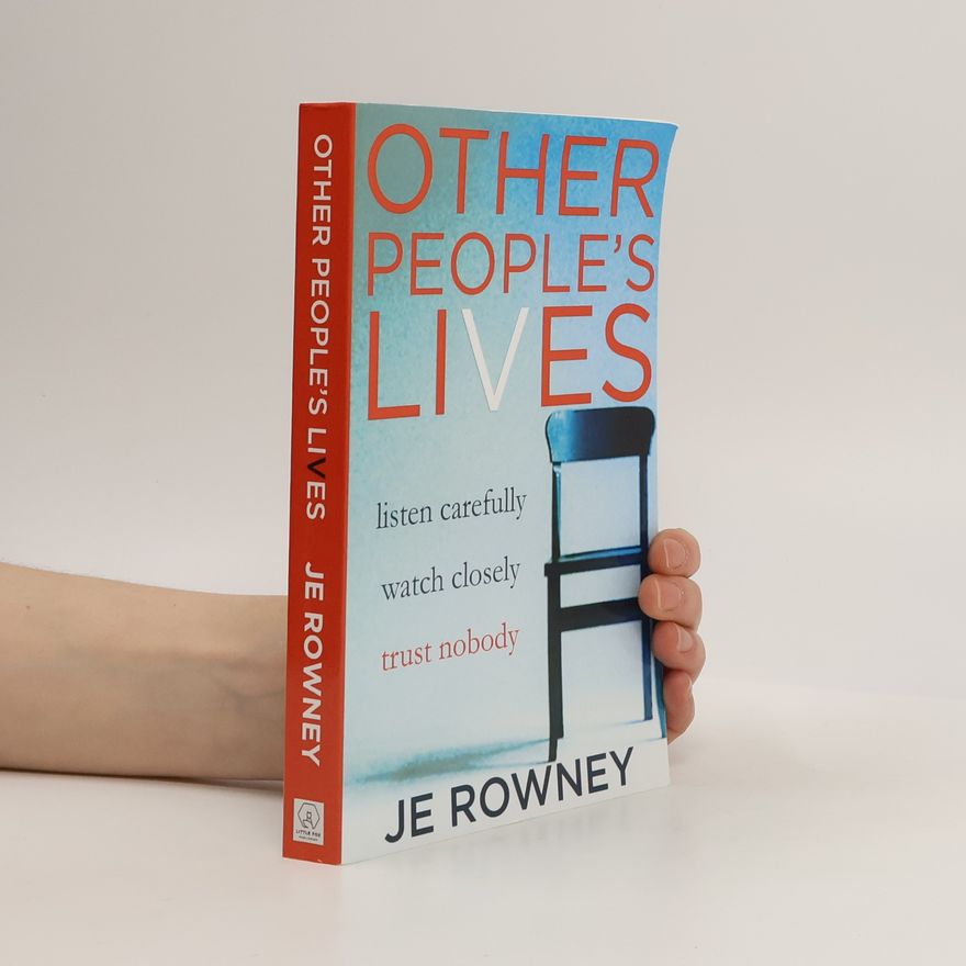 J. E. Rowney Other People's Lives