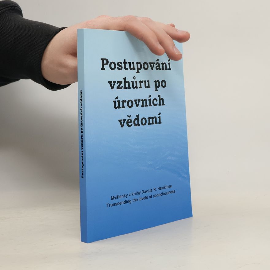 Various authors Postupování vzhůru po úrovních vědomí