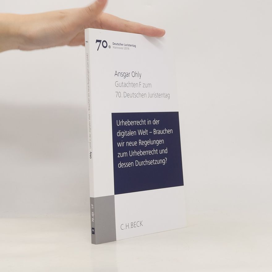 Ansgar Ohly Urheberrecht in der digitalen Welt