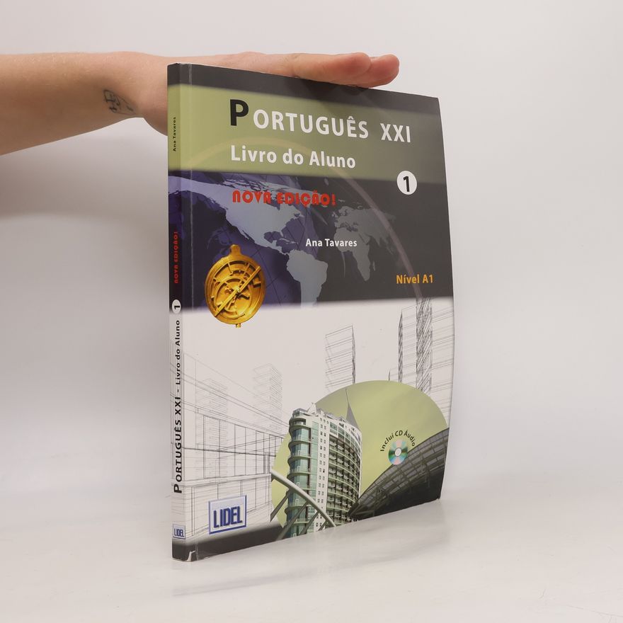 Ana Tavares Português XXI. 1, Livro do aluno : nível A1