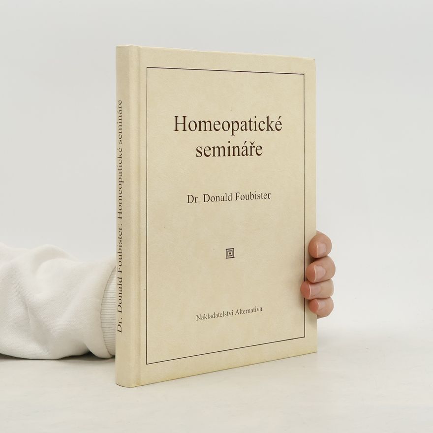 Donald Foubister Homeopatické semináře