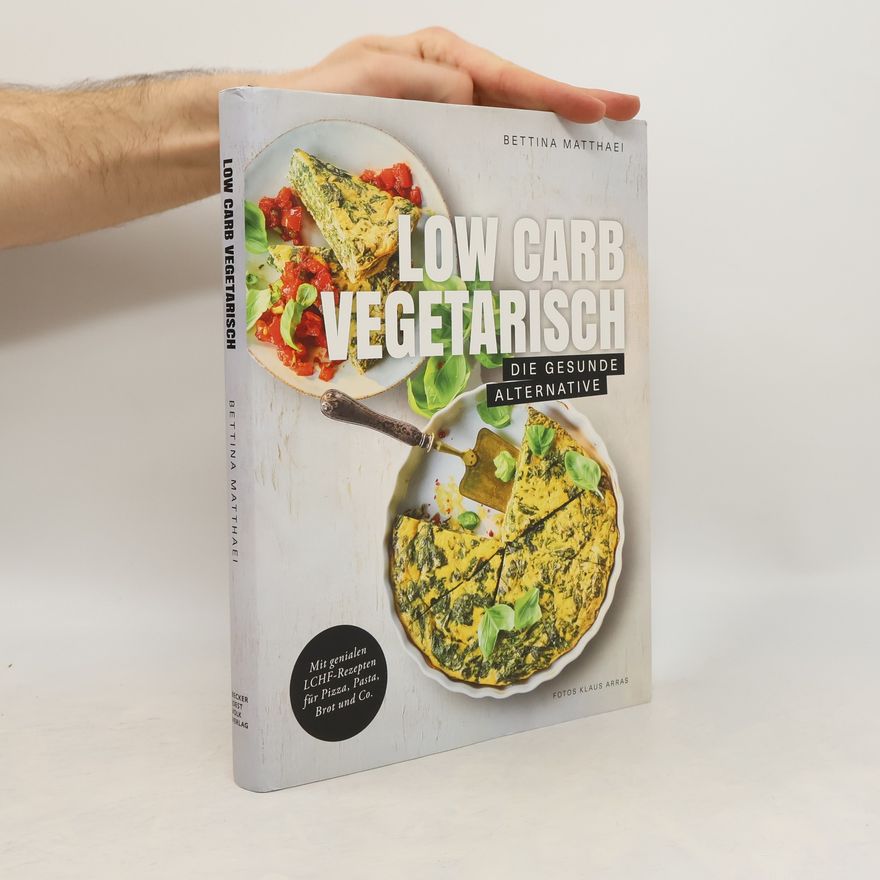 Bettina Matthaei Low Carb vegetarisch