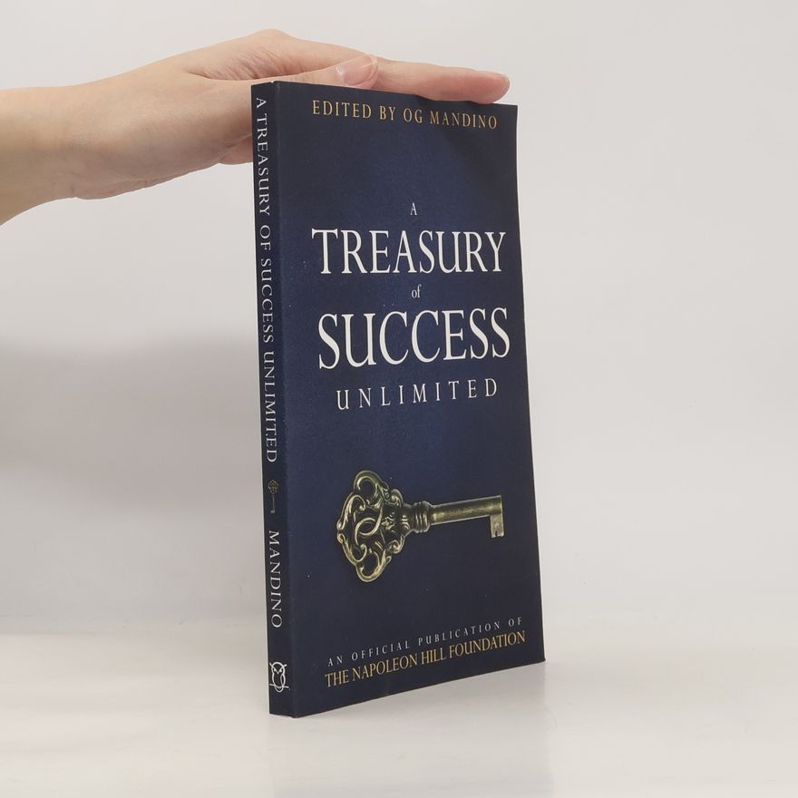 Napoleon Hill A Treasury of Success Unlimited